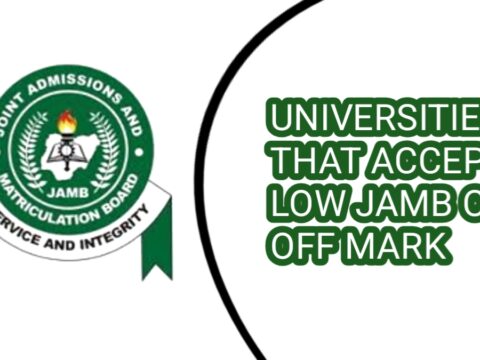 List of Universities That Accept Low JAMB Scores