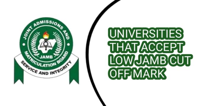 List of Universities That Accept Low JAMB Scores