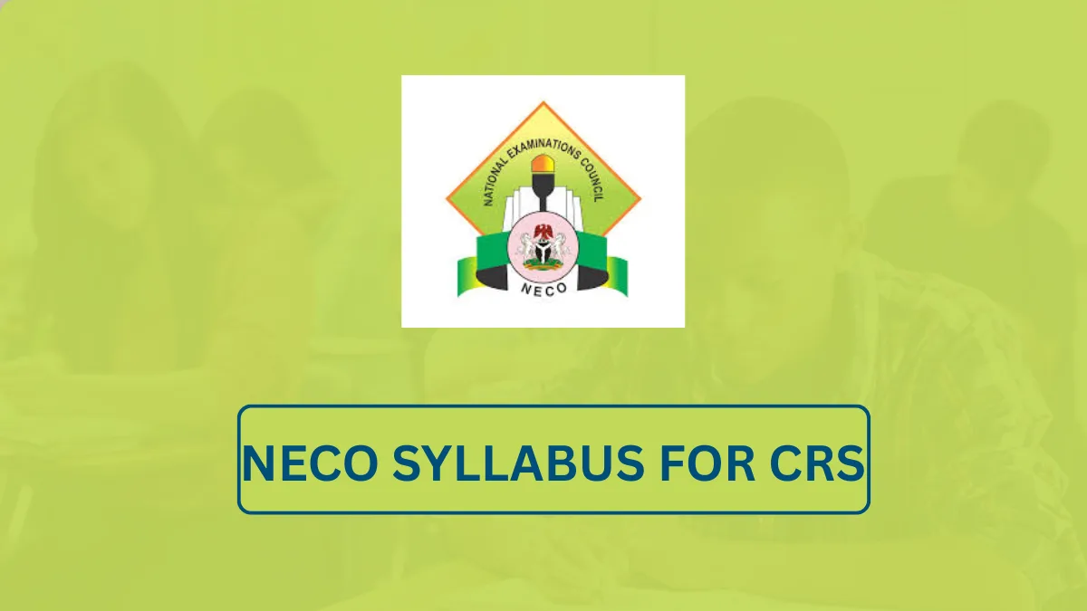 NECO CRS Syllabus